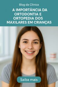 Ortodontia e Ortopedia dos Maxilares em Crianças